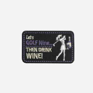 Nine and Wine Golf Embroidered Iron On Patch